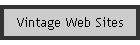 Vintage Web Sites